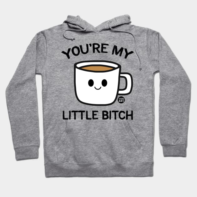 COFFEE BITCH Hoodie by toddgoldmanart